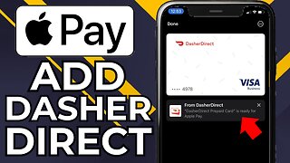 HOW TO ADD DASHER DIRECT CARD TO APPLE PAY