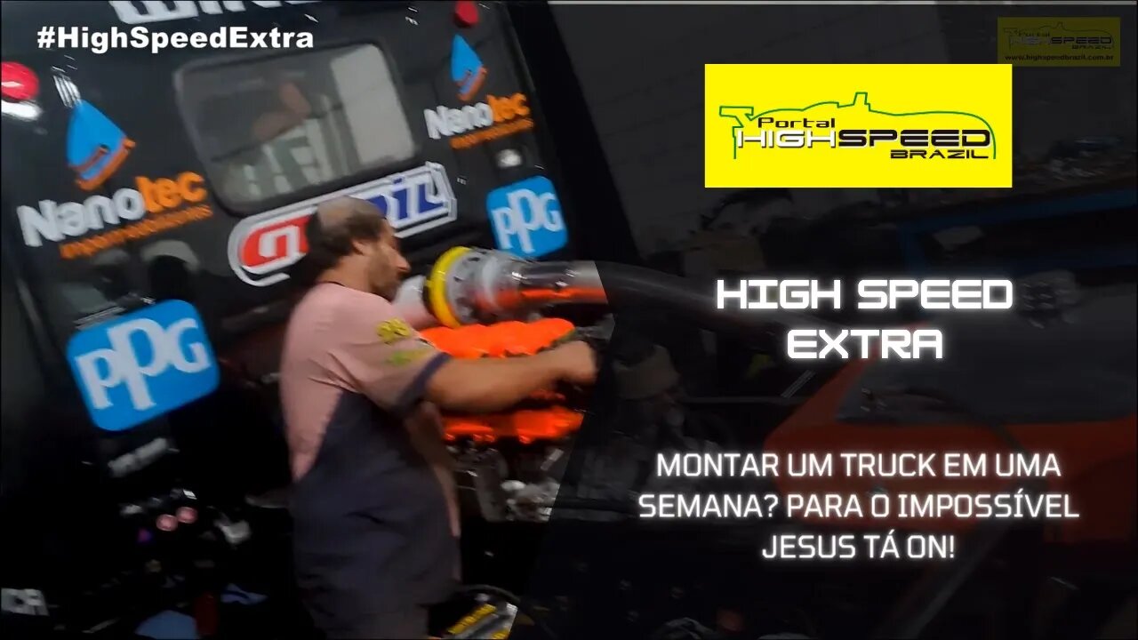 MONTAR UM TRUCK EM UMA SEMANA? | HIGH SPEED EXTRA | TEMPORADA 2 | EPISODIO 9