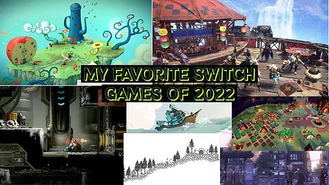 My Favorite Switch Games of 2022