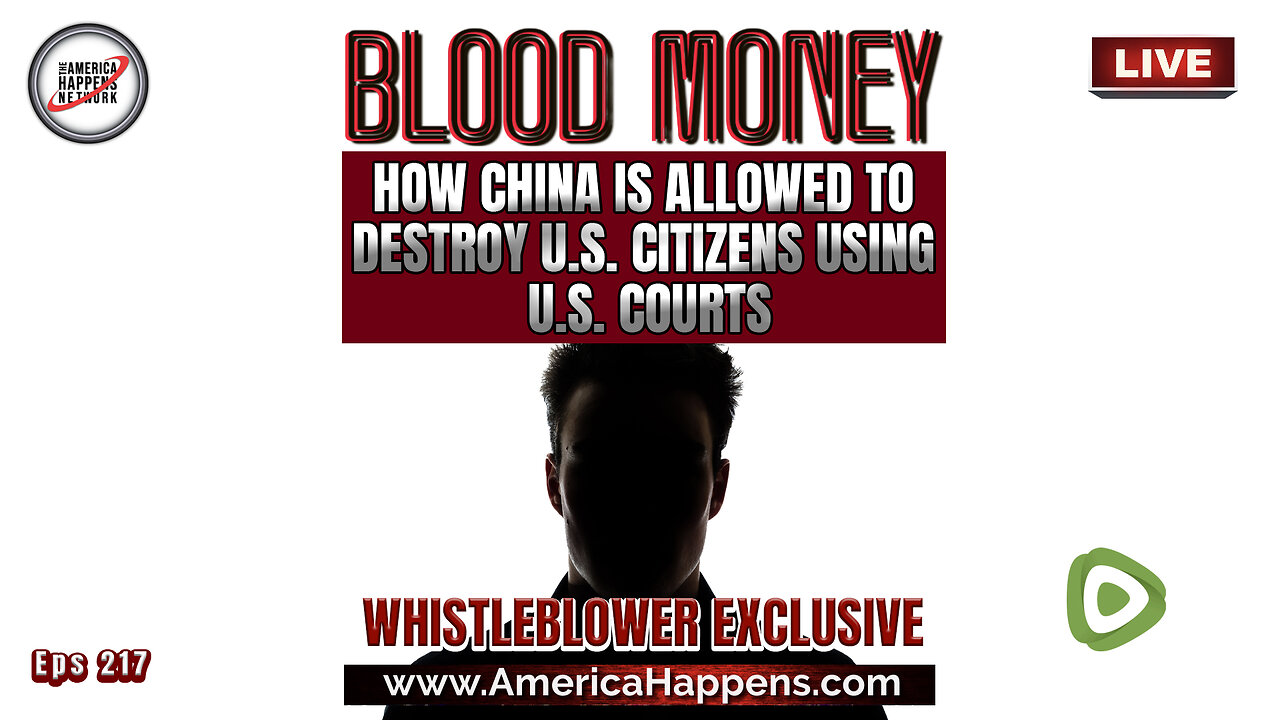 Whistleblower Exclusive! - How China is allowed to Destroy U.S. Citizens using U.S. Courts (58 mins, looped)