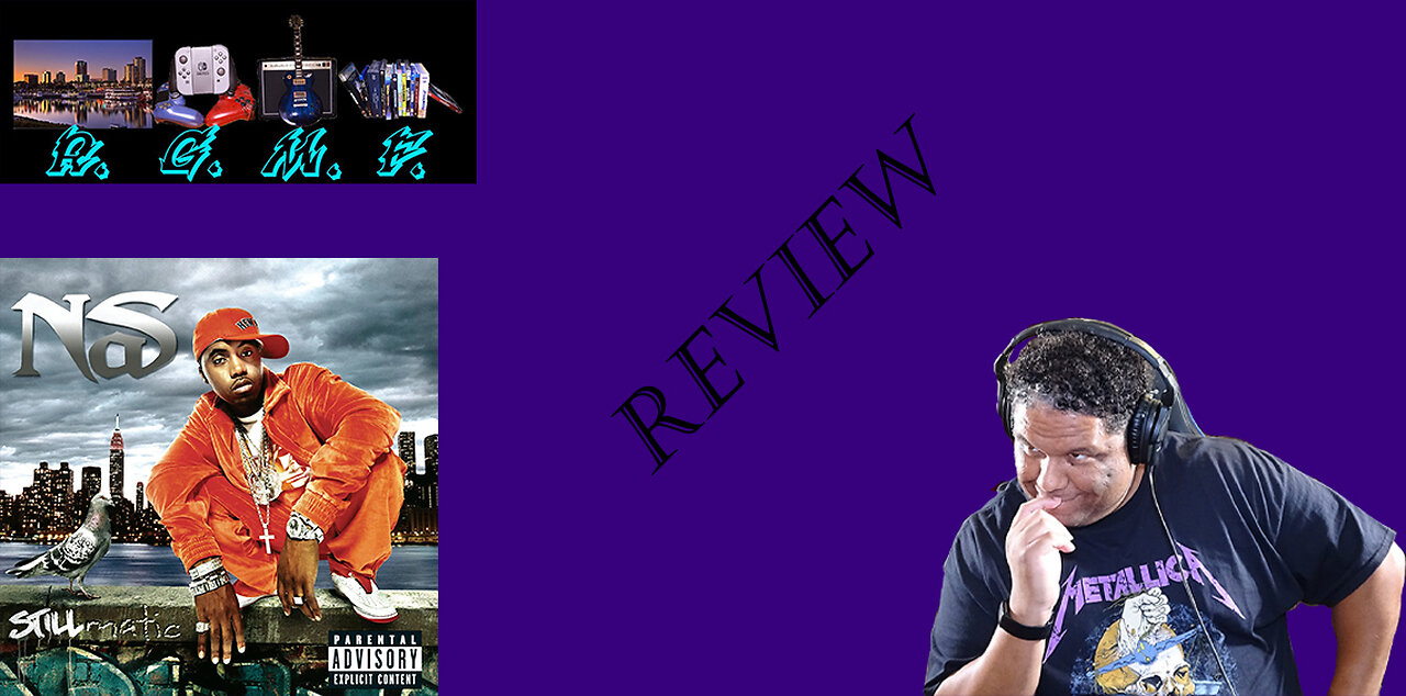 Nas - Stillmatic Album Review