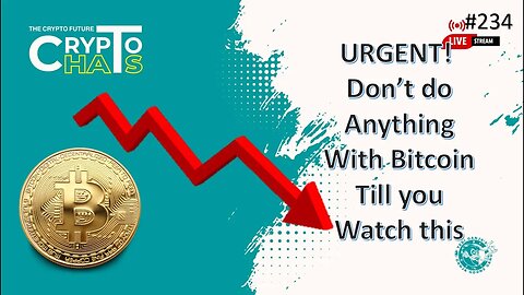 URGENT! Don’t do Anything With Bitcoin Till you Watch this #234