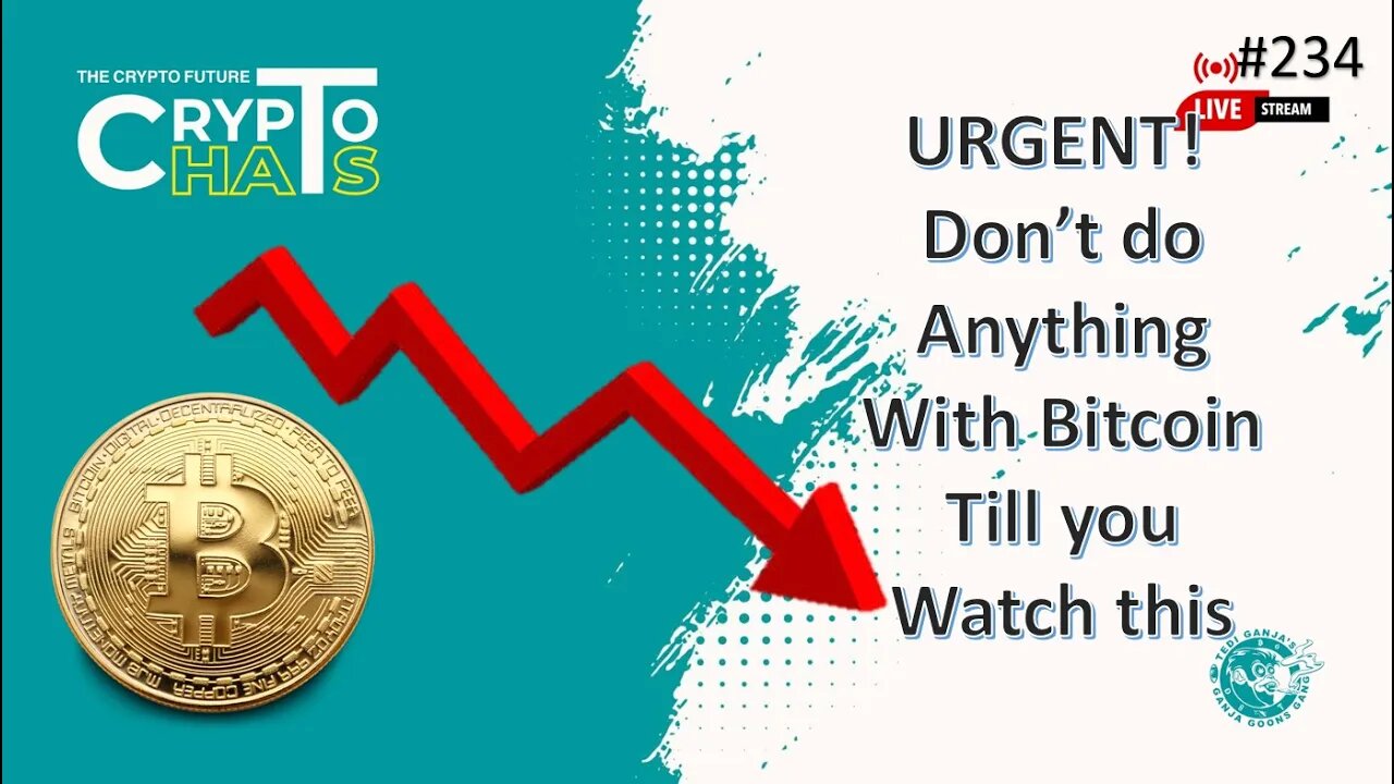 URGENT! Don’t do Anything With Bitcoin Till you Watch this #234