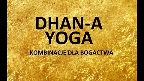 DHAN YOGA