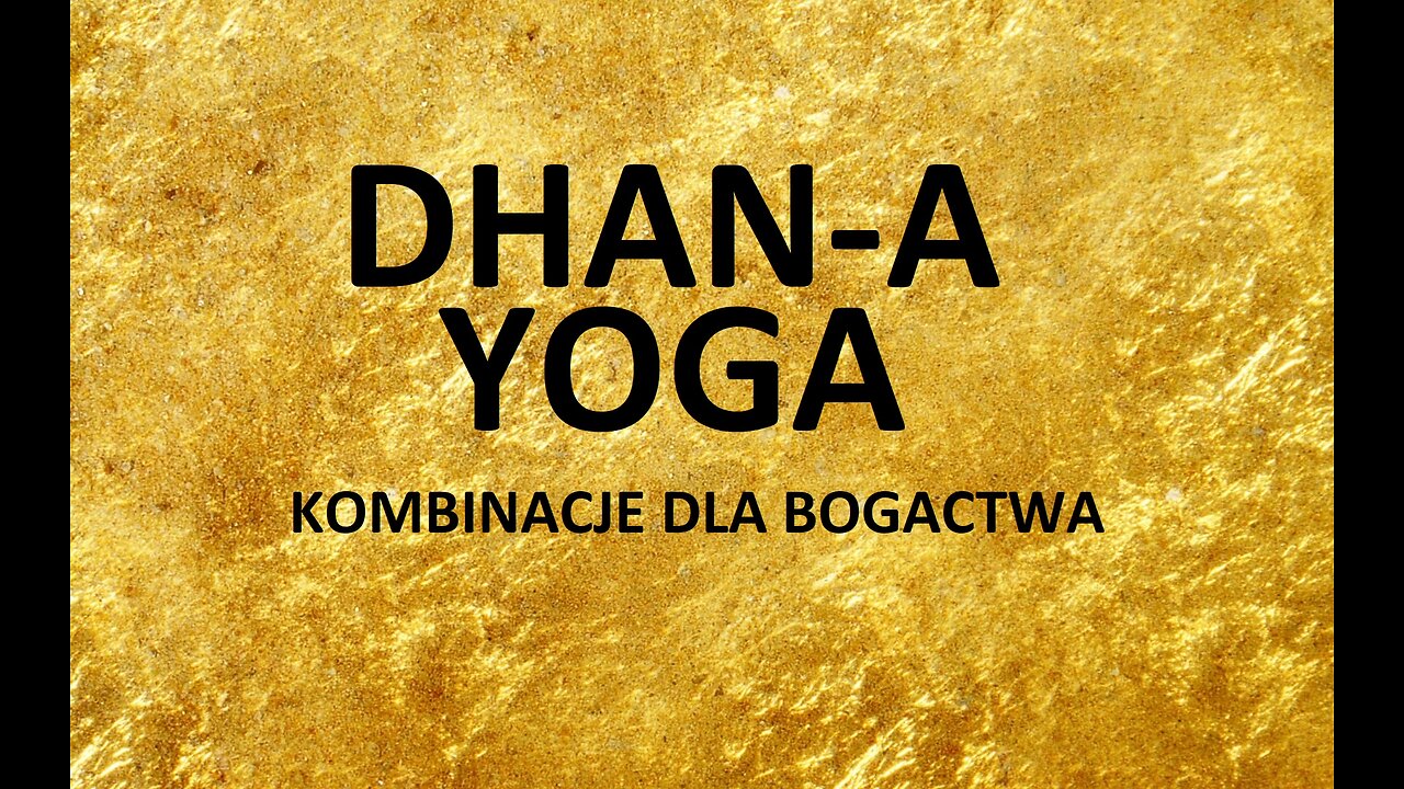DHAN YOGA