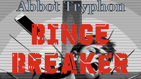 Binge Breaker