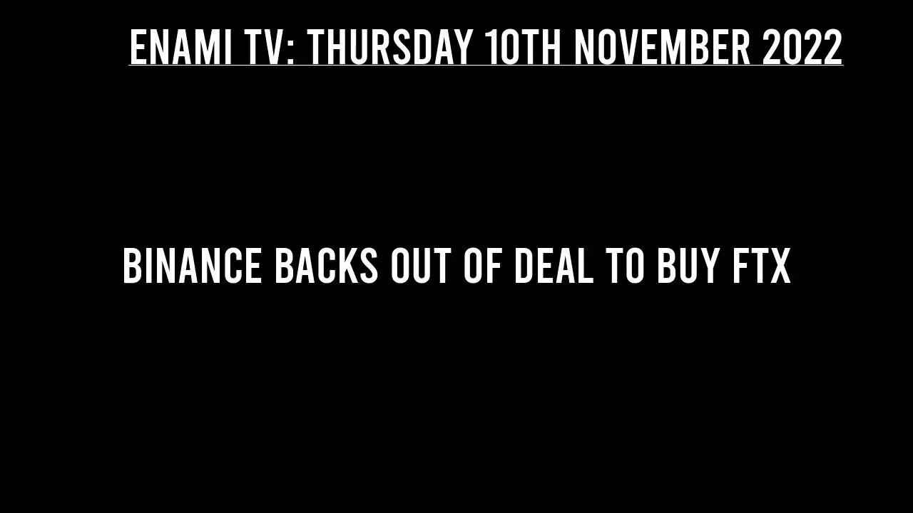 CRYPTO NEWS: Binance backs out of deal to buy FTX due to company borrowing, fortunes at risk.