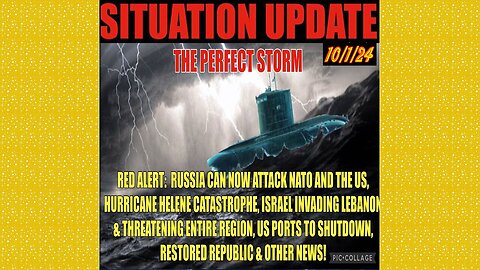 SITUATION UPDATE 10/1/24 - Russian Threat, Israel Invasion, Hurricane Catastrophe, Vt Intel