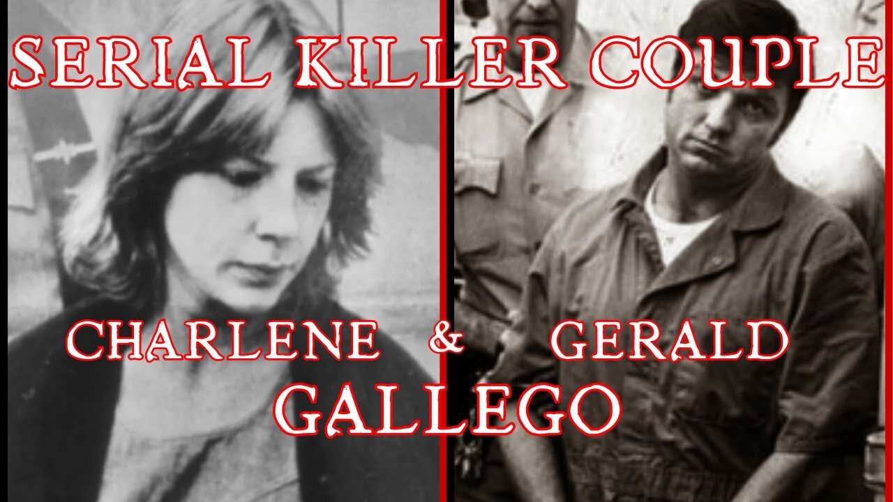 Serial Killer Couple - Gerald and Charlene Gallego