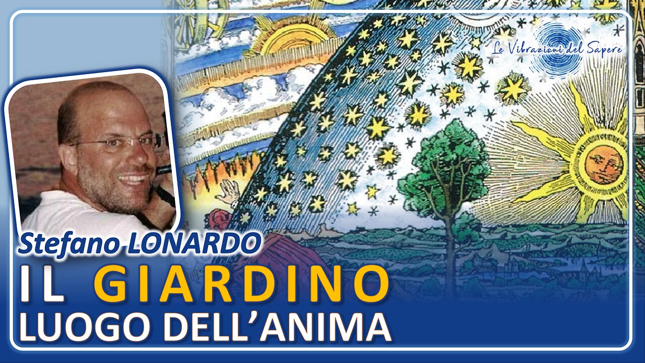 Il giardino, luogo dell'anima - Stefano Lonardo