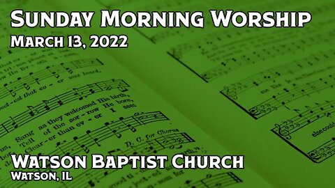 2022 03 13 Worship Service