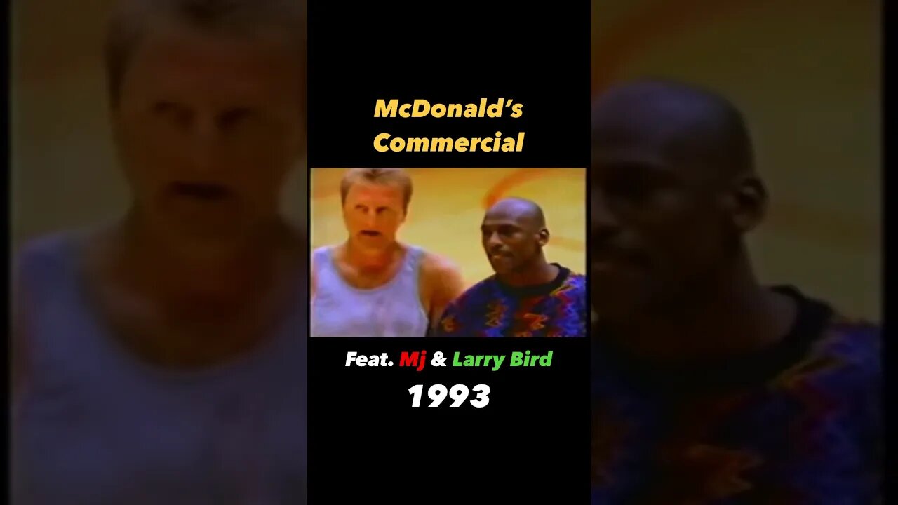 McDonald's Commerical Michael Jordan & Larry Bird