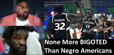 Gilbert Arenas' Racist, Xenophobic & Elitist Remarks on Africans & Joel Embiid + Pro-Black Defenders