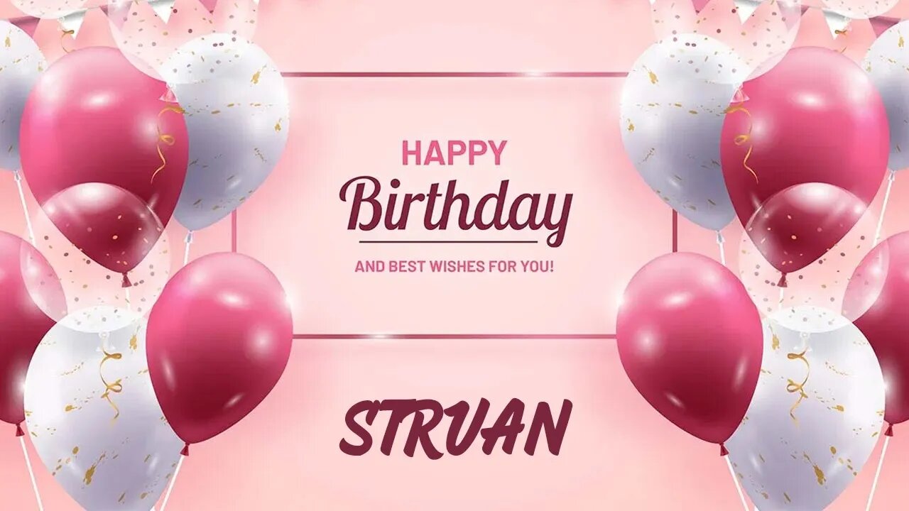 Happy Birthday to Struan - Birthday Wish From Birthday Bash