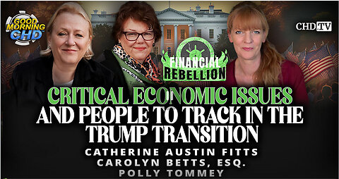 Critical Economic Issues and People to Track in the Trump Transition