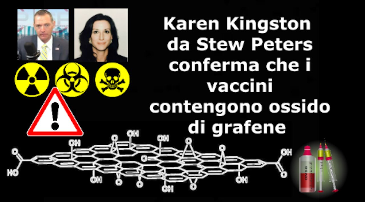 Karen Kingston da Stew Peters conferma che i vaccini contengono ossido di grafene