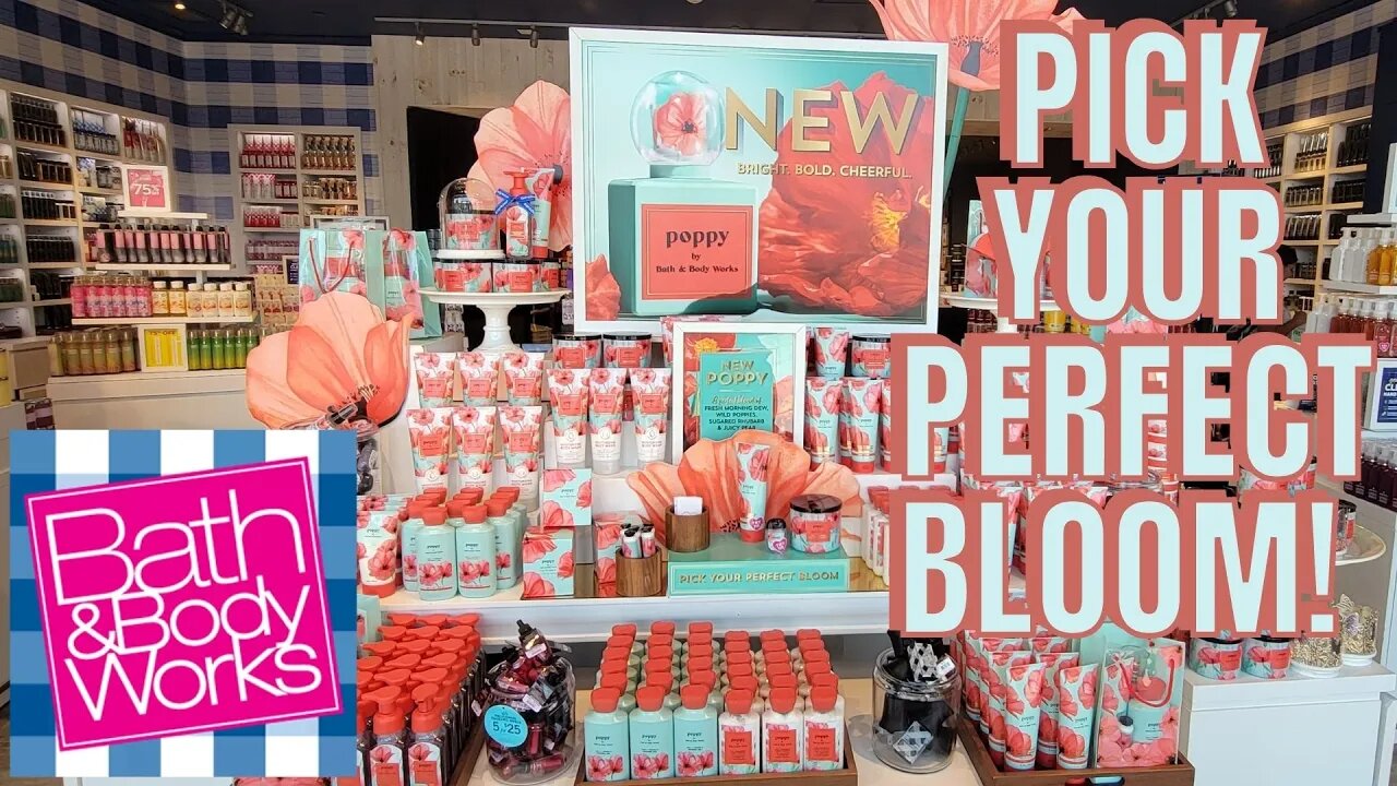 NEW POPPY FLOORSET | STORE WALK-THRU! | BATH & BODYWORKS | ELK GROVE, CA | #bathandbodyworks