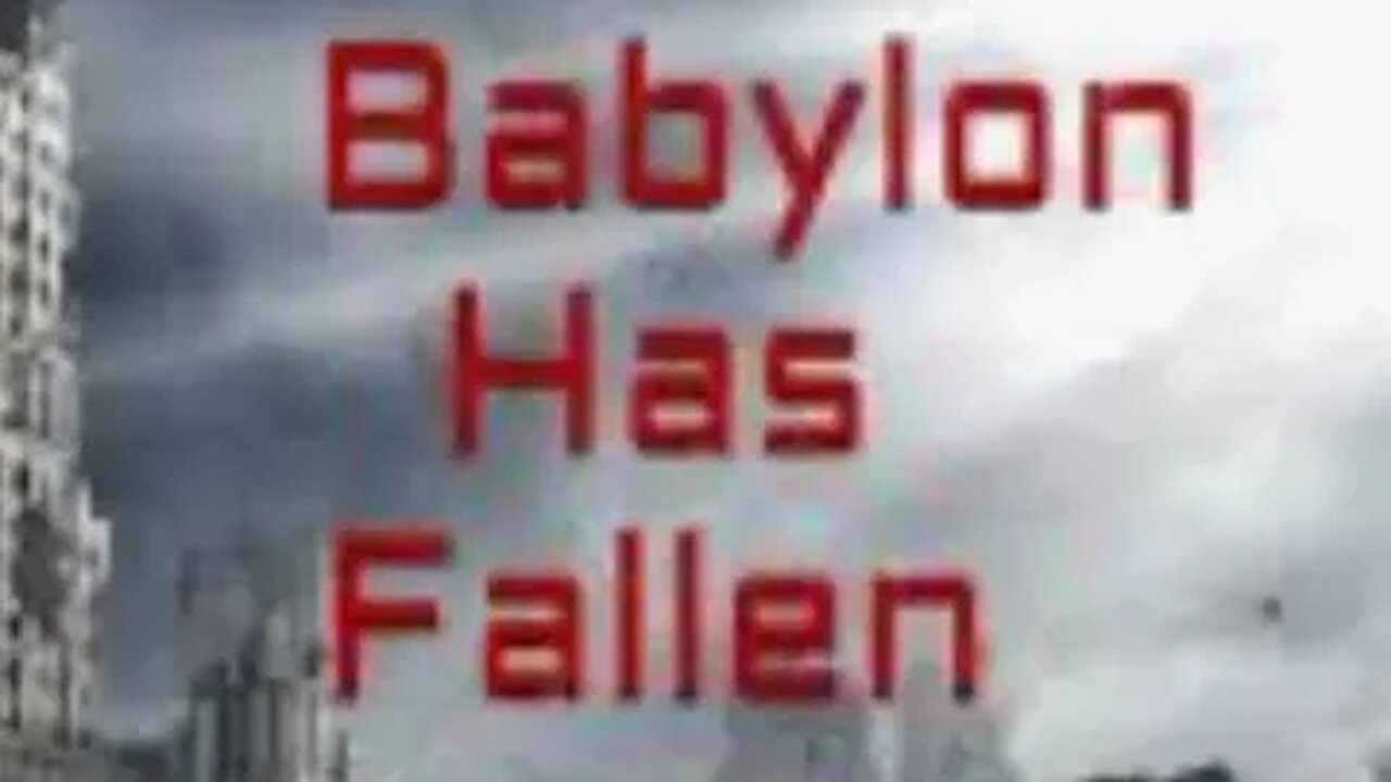 EMERGENCY Babylon is falling ￼