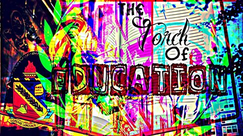 The Torch of Education