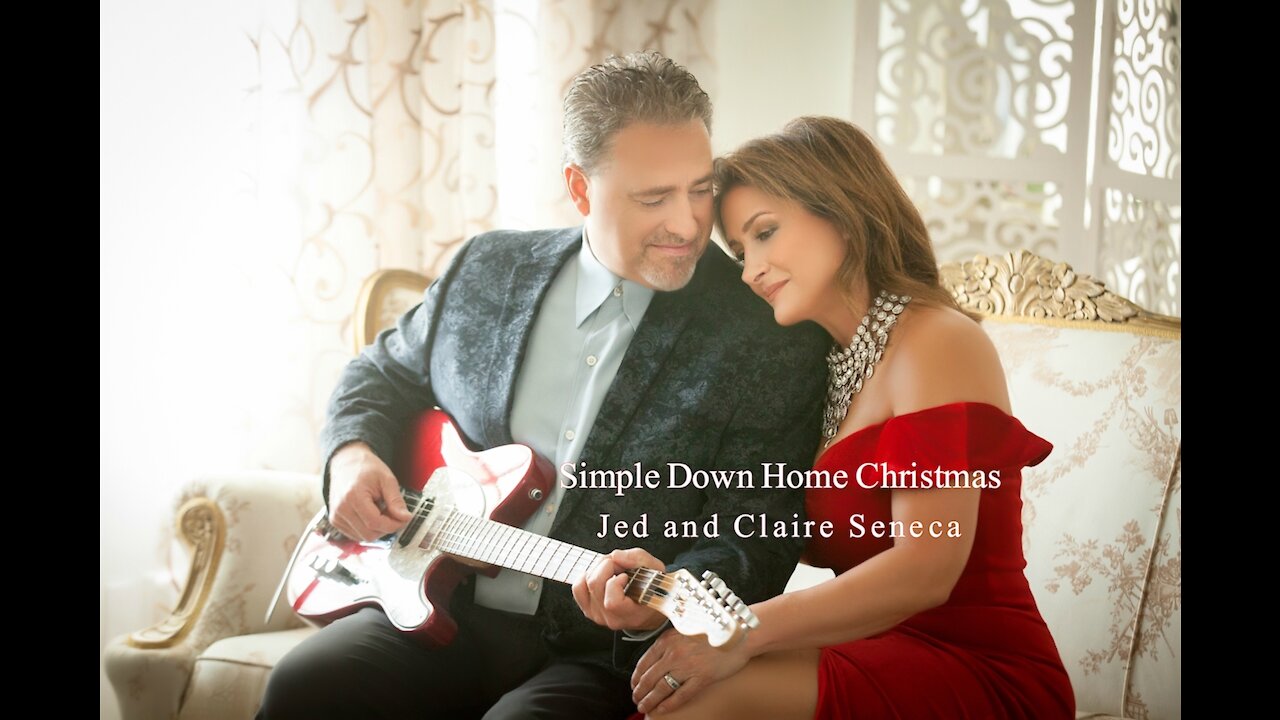 Simple Down Home Christmas. A new Christmas song by Jed and Claire Seneca