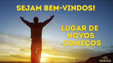 Sejam bem-vindos!