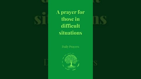 A prayer for those in difficult situations #shorts