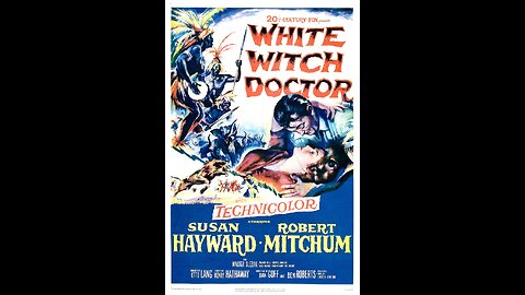 White Witch Doctor (1953) | Directed by Henry Hathaway