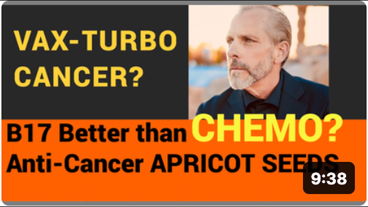 VAX TURBO CANCER? Natural Anti-Cancer APRICOT SEEDS. John Richardson Jr.