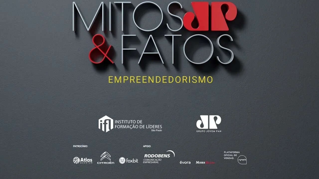 Jovem Pan promove Fórum Mitos & Fatos: Empreendedorismo