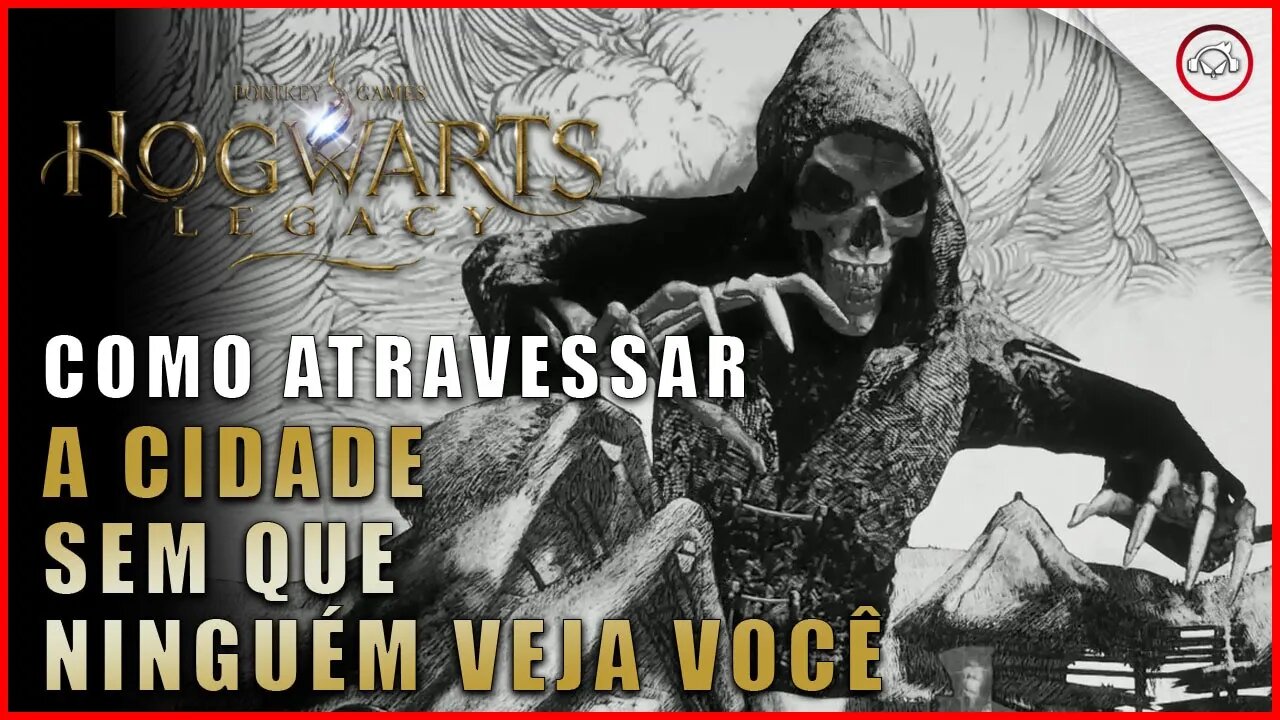 Hogwarts Legacy, Como atravesse a cidade sem ninguem ver você | Super-Dica