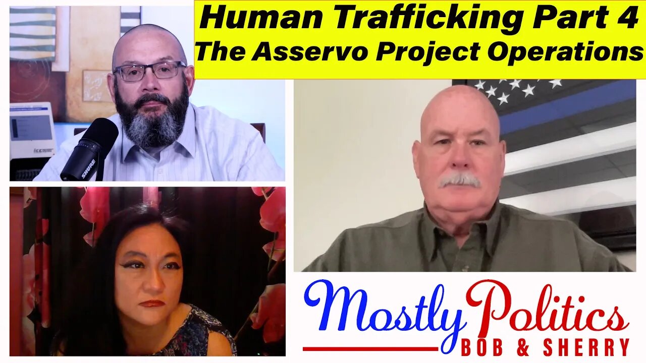 Part 4 Human Trafficking Joe Sweeney The Asservo Project Operations Current & Future Potential