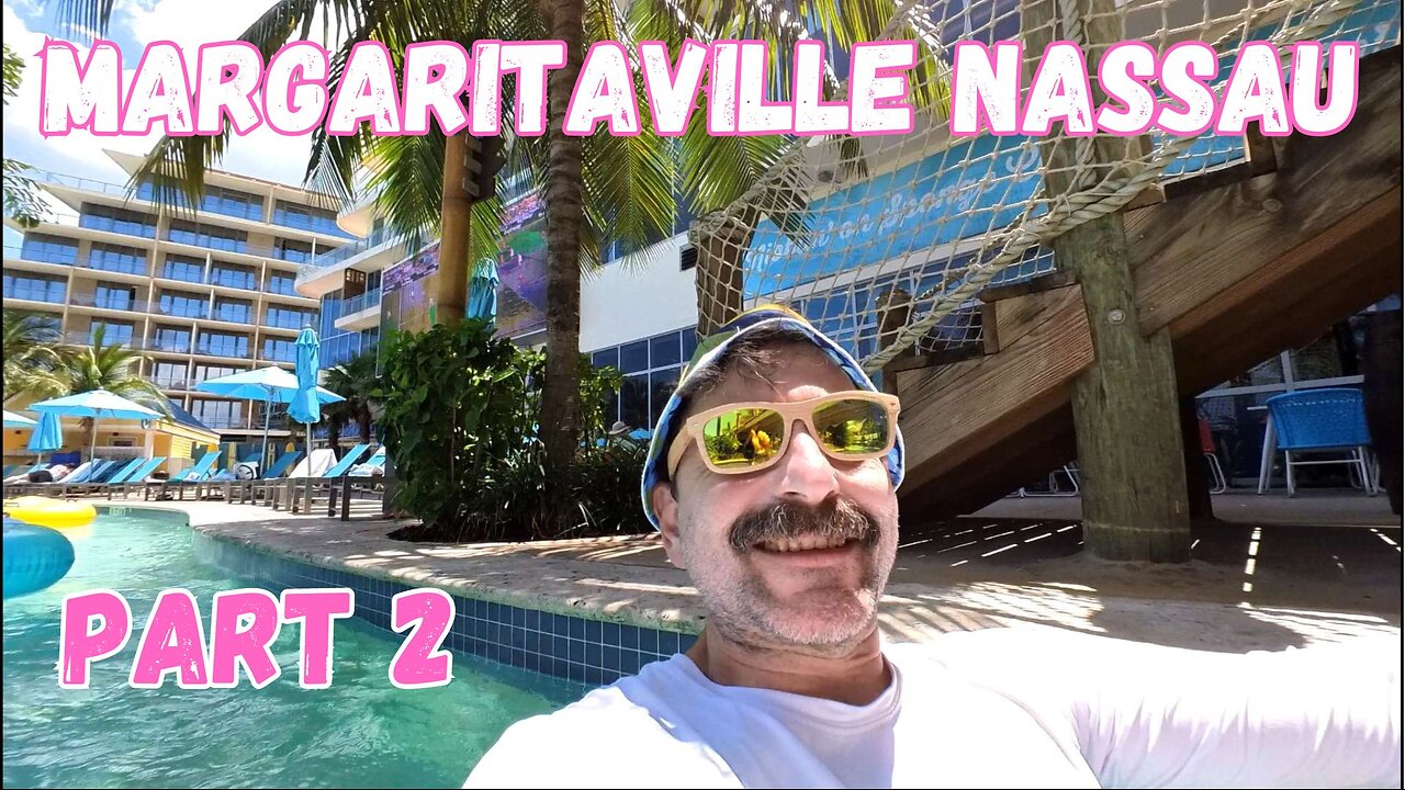 Margaritaville Nassau Day Pass, Water Slides, Lazy River | EP02