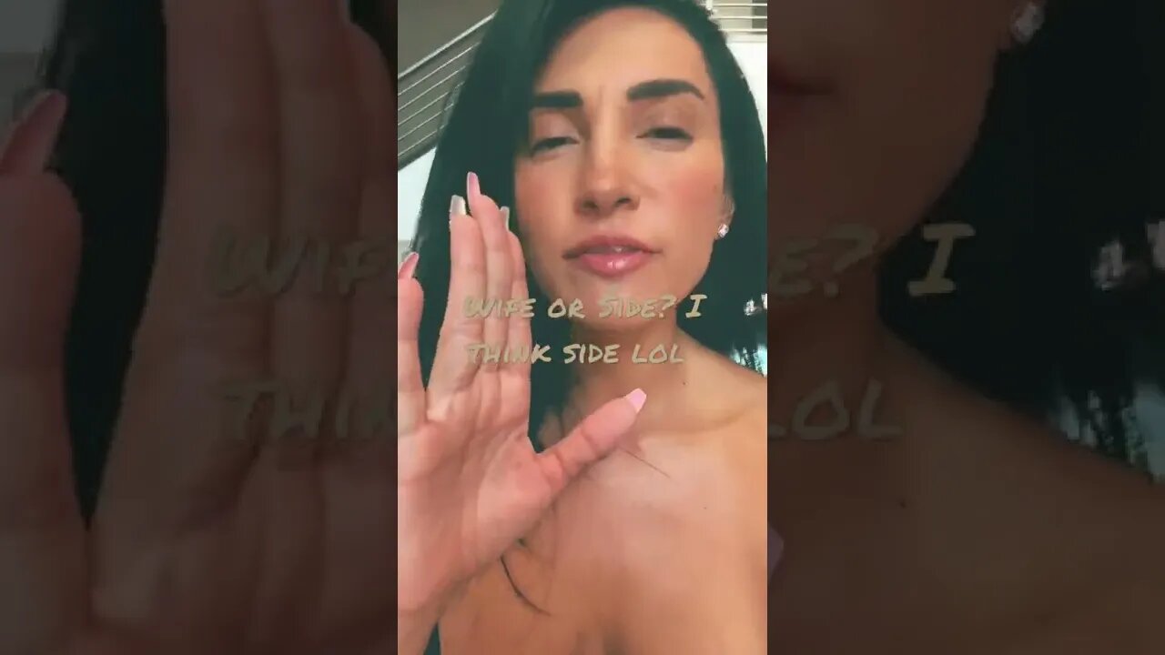 Wife or Side?