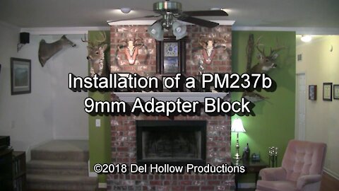 S8E8 - Installation of a PM237b 9mm Adapter Block