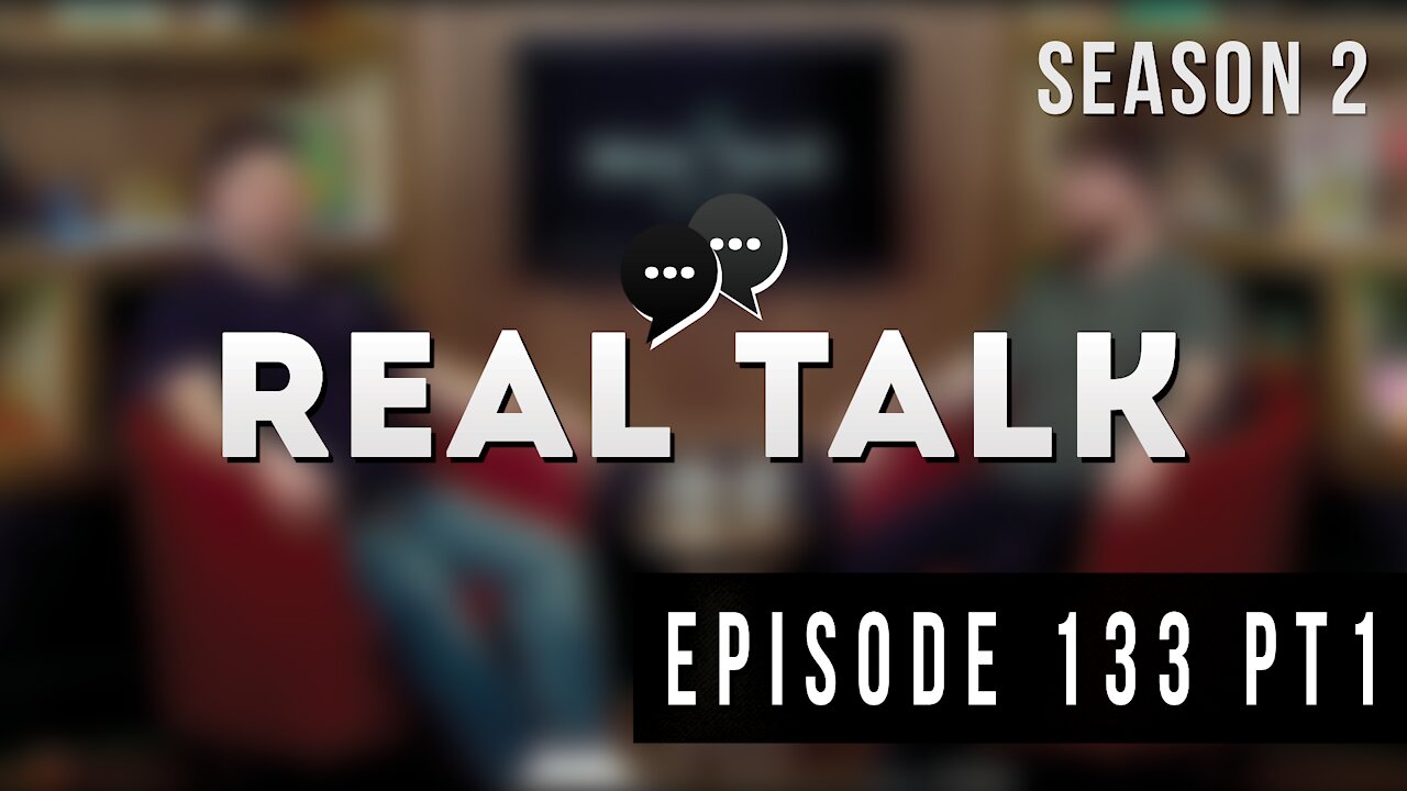 Real Talk Web Series Episode 133: “Train Wreck” Part 1