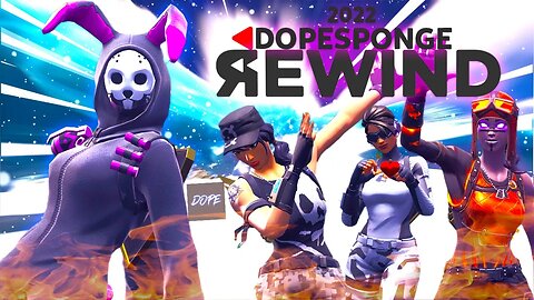 DOPESPONGE REWIND 2022