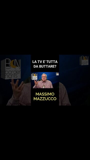 LA TV E' TUTTA DA BUTTARE? - MASSIMO MAZZUCCO