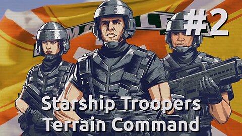 Starship Troopers: Terrain Command - FULL Gameplay Part 2 - Hole Patrol