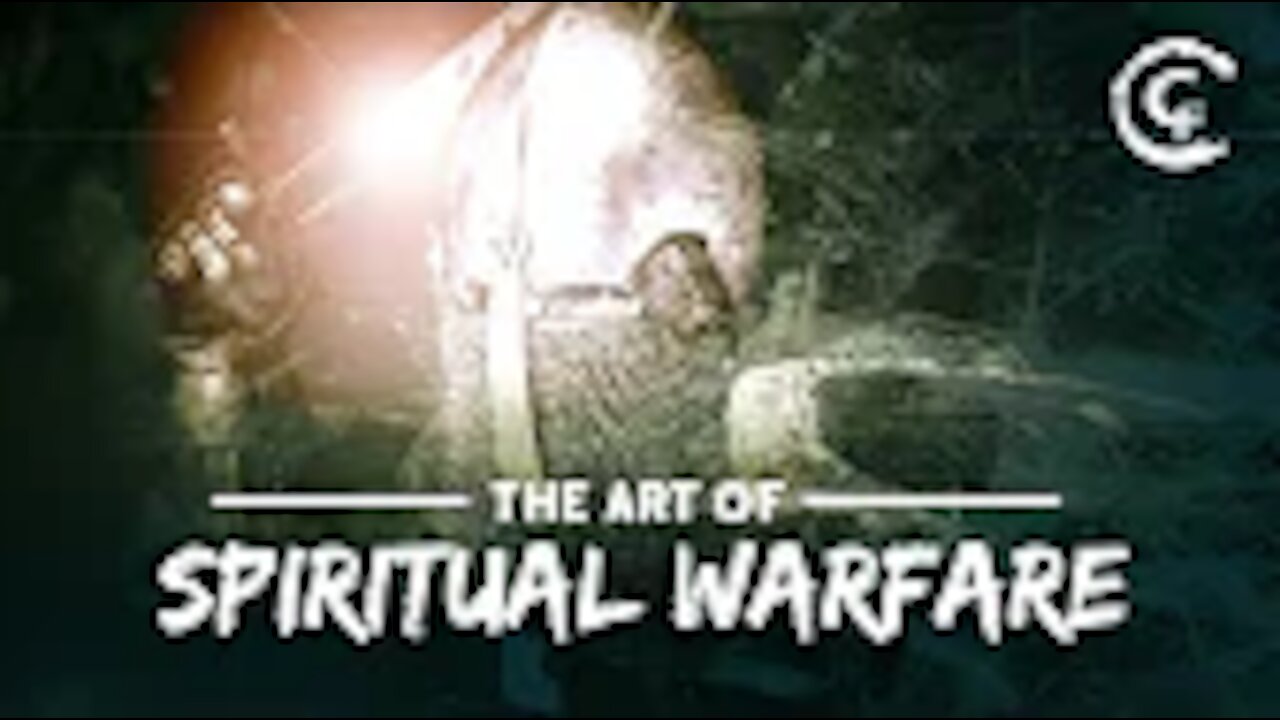 The Art of Spiritual Warfare Part 3