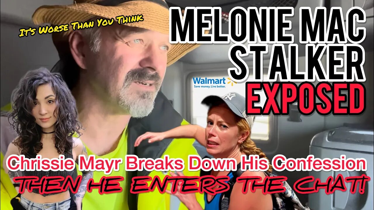 Melonie Mac Stalker EXPOSED! Chrissie Mayr BREAKS IT DOWN & Then The Stalker Shows Up In The Chat!