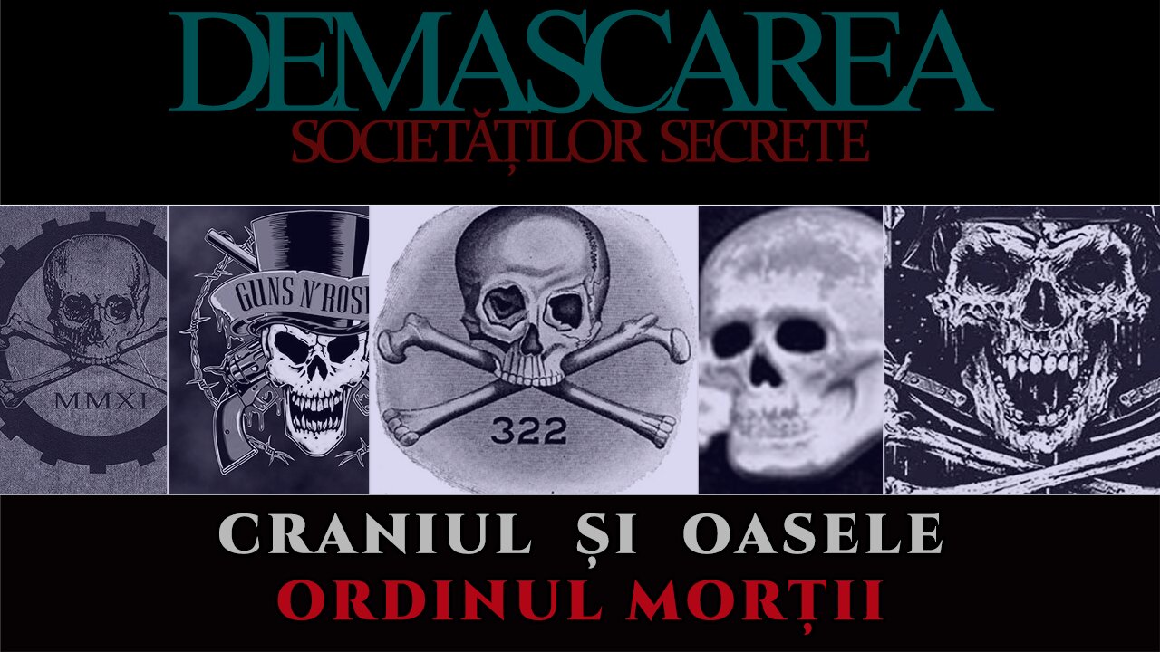 Craniul şi Oasele - DEMASCAREA SOCIETĂȚILOR SECRETE/EPISODUL: 12 (REEDITARE)