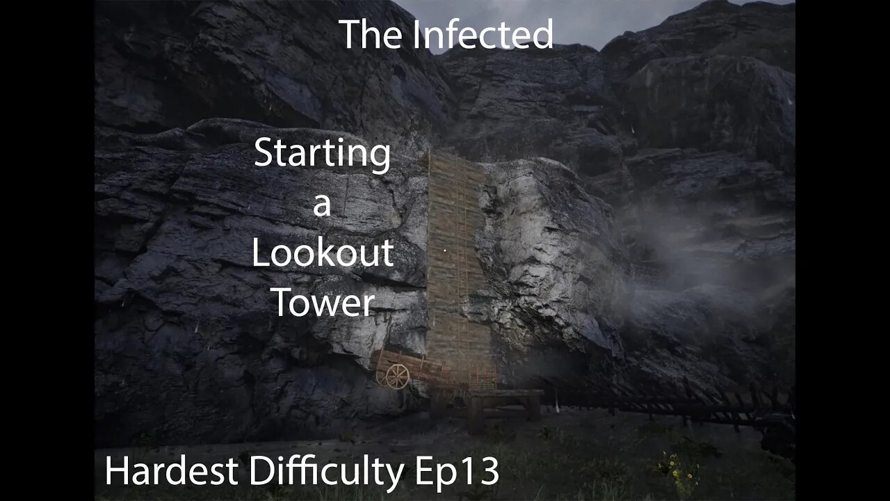 The Infected | Hardest Difficulty Ep13 | Look out tower