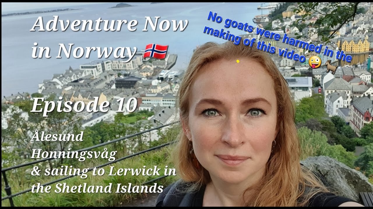 Adventure Now S.3, Ep.10. Sailing yacht Altor of Down in Norway - Alesund, Honninsvag, & Shetlands