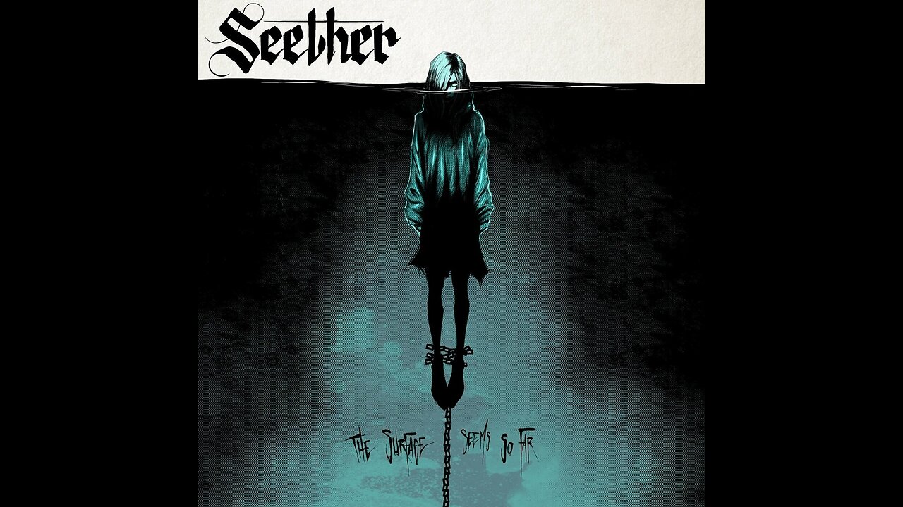 Seether - The Surface Seems So Far