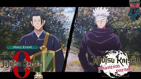 Jujutsu Kaisen Phantom Parade - Jujutsu Kaisen 0 1st Part Story Event P2