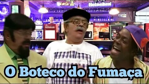 Chico Anysio Show; O Boteco do Fumaça