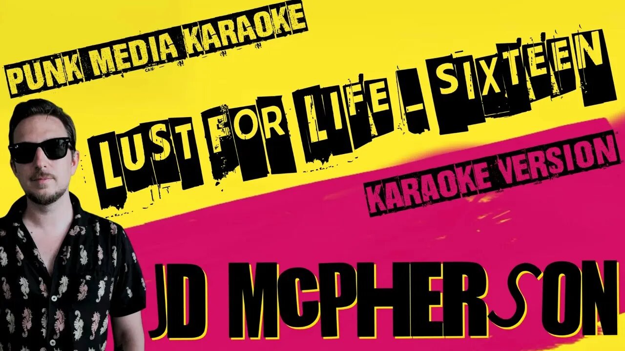 JD MCPHERSON ✴ LUST FOR LIFE ✴ ✴ IGGY POP COVER ✴ KARAOKE INSTRUMENTAL ✴ PMK