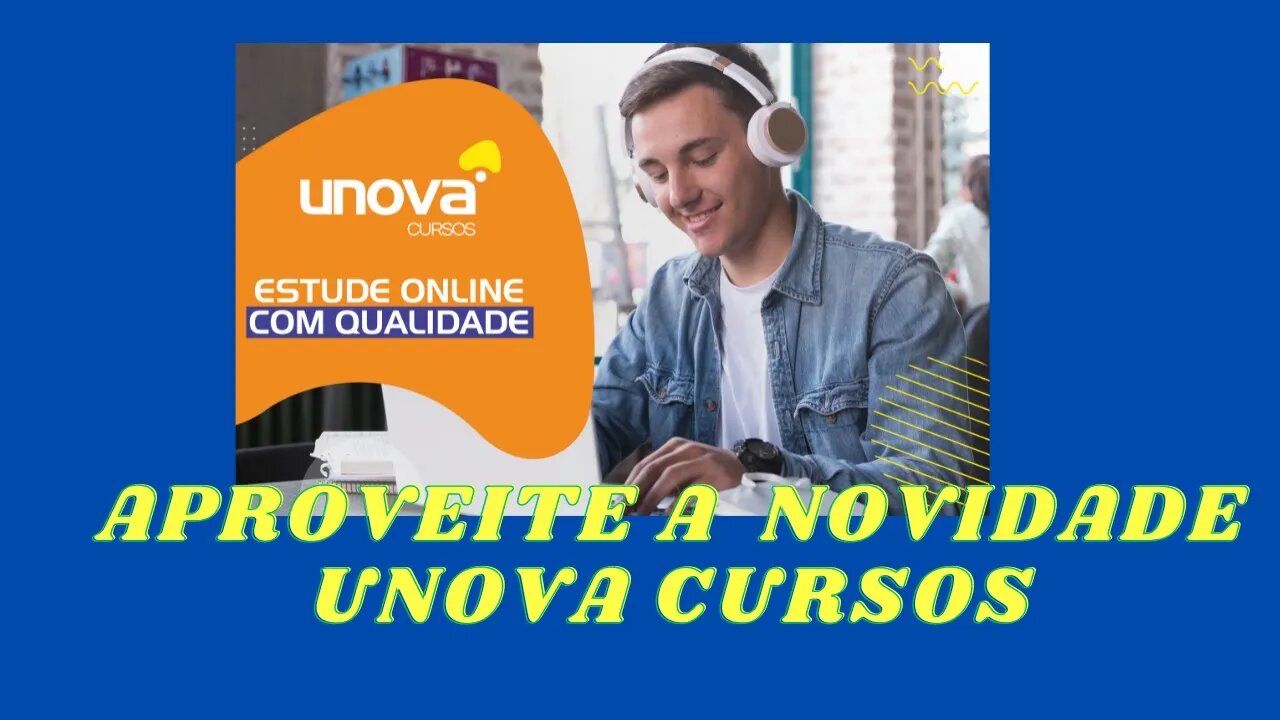 👩‍🎓 🧑‍🎓 🤩 Grande Oportunidade - NOVIDADE no site UNOVA CURSOS