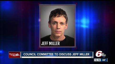 Indianapolis City-County Council group to review Jeff Miller's committee assignments