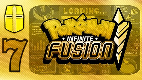 Pokémon Infinite Fusions Pt.7